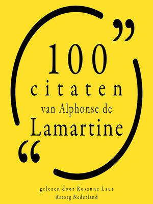 cover image of 100 citaten van Alphonse de Lamartine